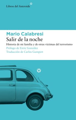 Salir de la noche - Mario Calabresi libro spagnolo